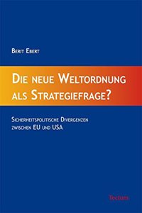 Die Neue Weltordnung ALS Strategiefrage?