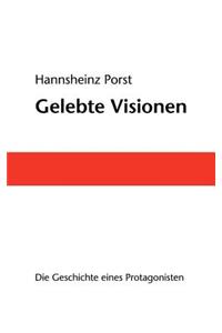 Gelebte Visionen