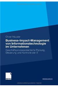 Business-Impact-Management Von Informationstechnologie Im Unternehmen