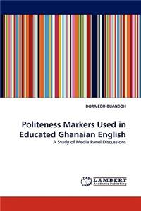 Politeness Markers Used in Educated Ghanaian English