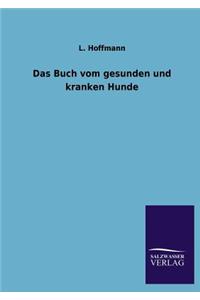 Buch Vom Gesunden Und Kranken Hunde