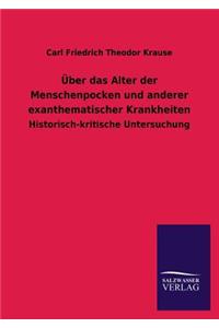 Über das Alter der Menschenpocken und anderer exanthematischer Krankheiten