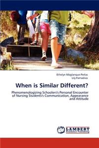 When Is Similar Different?