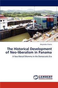 The Historical Development of Neo-Liberalism in Panama