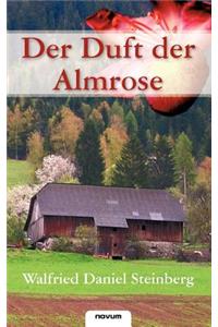 Der Duft Der Almrose