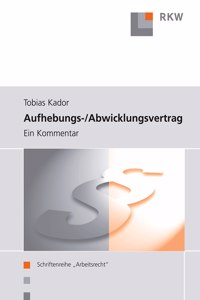 Aufhebungs- Und Abwicklungsvertrag