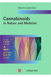 Cannabinoids in Nature and Medicine