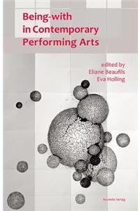 Being-With in Contemporary Performing Arts