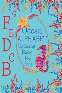 Ocean Alphabet Coloring Book for Kids