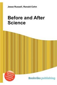 Before and After Science