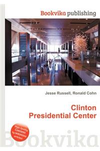 Clinton Presidential Center