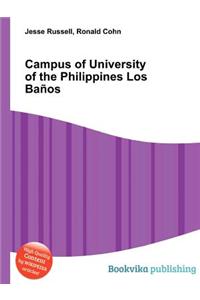 Campus of University of the Philippines Los Banos