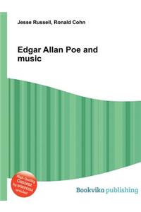 Edgar Allan Poe and Music