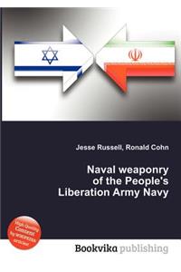 Naval Weaponry of the People's Liberation Army Navy