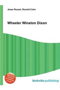 Wheeler Winston Dixon