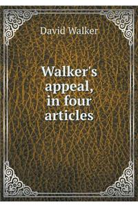 Walker's Appeal, in Four Articles