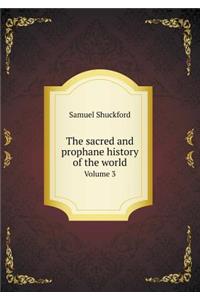 The Sacred and Prophane History of the World Volume 3