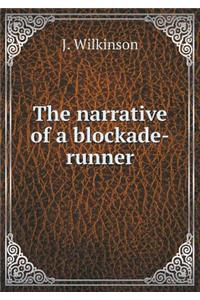 The Narrative of a Blockade-Runner