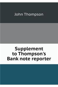 Supplement to Thompson's Bank note reporter