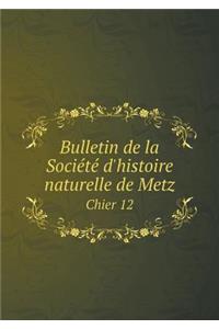 Bulletin de la Société d'Histoire Naturelle de Metz Chier 12