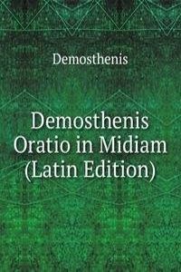 Demosthenis Oratio in Midiam (Latin Edition)