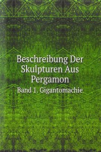 Beschreibung Der Skulpturen Aus Pergamon