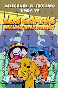 Compas Escapan de la Prisión