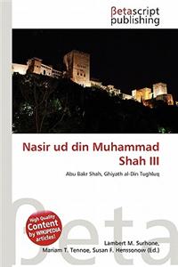 Nasir Ud Din Muhammad Shah III
