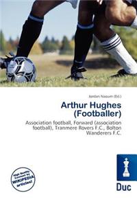 Arthur Hughes (Footballer)