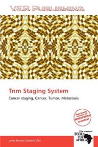 Tnm Staging System