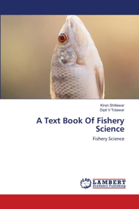 Text Book Of Fishery Science
