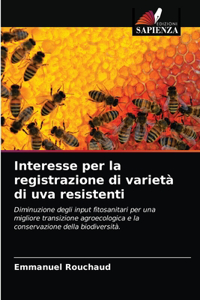 Interesse per la registrazione di varietà di uva resistenti