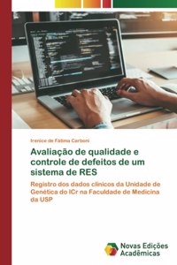 Avaliação de qualidade e controle de defeitos de um sistema de RES