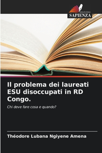 problema dei laureati ESU disoccupati in RD Congo.