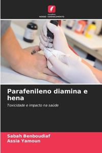 Parafenileno diamina e hena