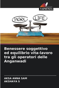 Benessere soggettivo ed equilibrio vita-lavoro tra gli operatori delle Anganwadi
