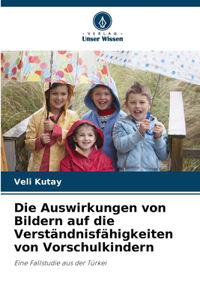 Auswirkungen von Bildern auf die Verständnisfähigkeiten von Vorschulkindern