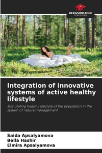 Integration of innovative systems of active healthy lifestyle