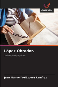López Obrador.
