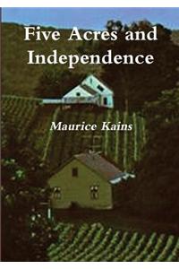 Five Acres and Independence