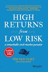 High Returns from Low Risk: A Remarkable Stock Market Paradox