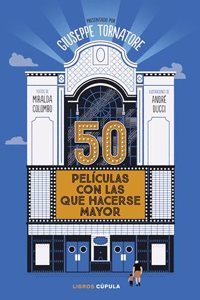 50 peliculas con las que hacerse mayor