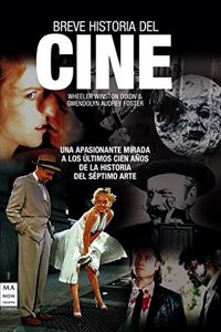 Una breve historia del cine (Spanish Edition)