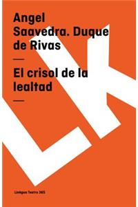 crisol de la lealtad