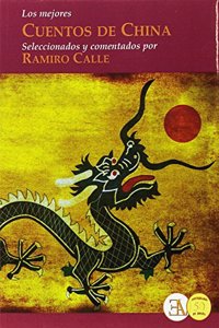LOS MEJORES CUENTOS DE CHINA (Spanish Edition)