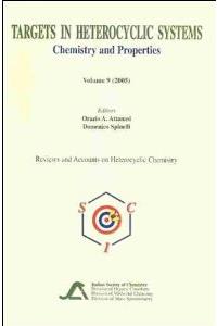 Targets in Heterocyclic Systems: Chemistry and Properties Volume 12