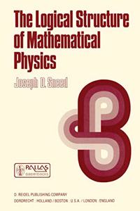 Logical Structure of Mathematical Physics