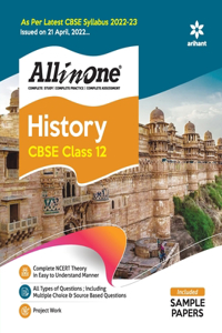 CBSE All In One History Class 12 2022-23 Edition (As per latest CBSE Syllabus issued on 21 April 2022)