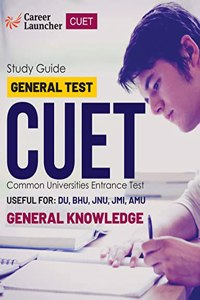 CUET 2023 : General Knowledge - Guide by Career Launcher
