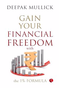 Gain Your Financial Freedom with the 1% Formula